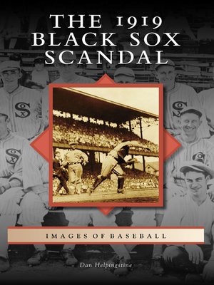 cover image of The 1919 Black Sox Scandal
